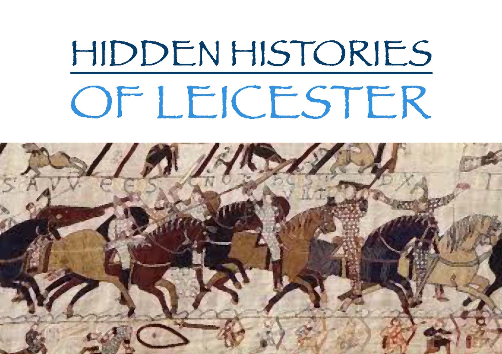 The Rise & Fall of the de Beaumont Earls of Leicester - Conquest